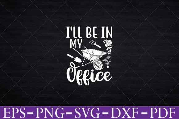 I’ll Be in My Office: A Gardener’s Wit