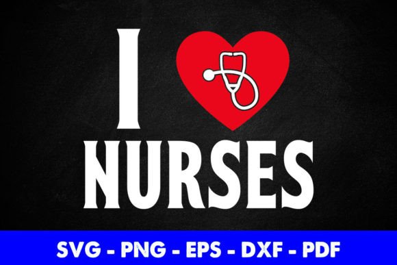 Review: Free I Love My Nurses with Heart Design