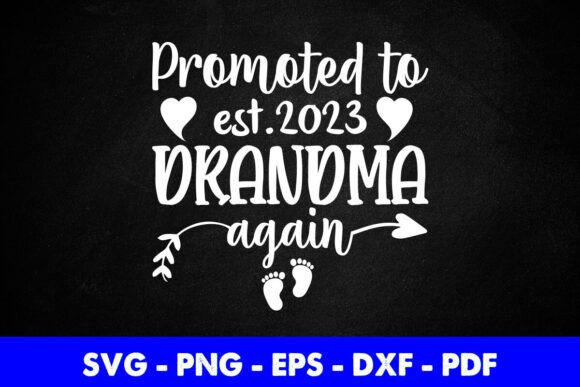 Review: Free Promoted to Grandma Again Est 2023 Design