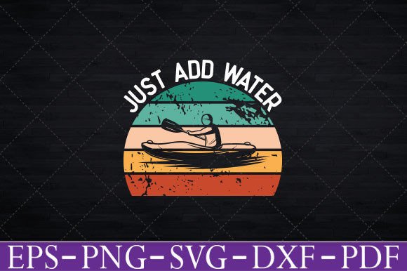 Review: Kayaking Just Add Water Funny Kayak Svg for Embroidery