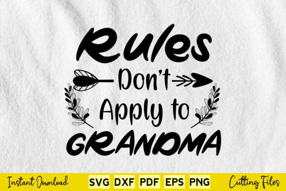 Review: Rules Don't Apply to Grandma Embroidery Design