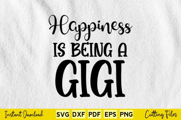 Reviewing the Happiness is Being a Gigi SVG for Embroidery