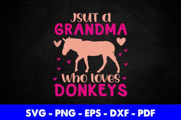 Reviewing the Just a Grandma Who Loves Donkeys Design